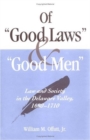 Image for Of &quot;Good Laws&quot; and &quot;Good Men&quot;