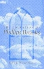 Image for The Education of Phillips Brooks