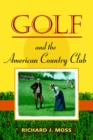 Image for Golf and the American Country Club