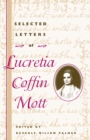 Image for Selected letters of Lucretia Coffin Mott