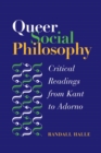 Image for Queer Social Philosophy