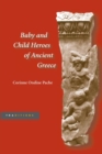 Image for Baby and Child Heroes in Ancient Greece