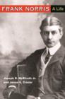 Image for Frank Norris  : a life