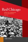 Image for Red Chicago  : American communism at its grassroots, 1928-35