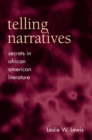 Image for Telling narratives  : secrets in African American literature