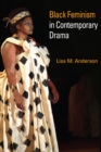 Image for Black Feminism in Contemporary Drama