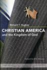 Image for Christian America and the Kingdom of God