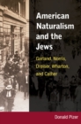 Image for American Naturalism and the Jews
