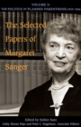 Image for The Selected Papers of Margaret Sanger, Volume 3