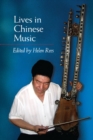 Image for Lives in Chinese Music