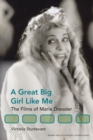 Image for A great big girl like me  : the films of Marie Dressler