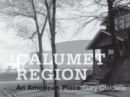 Image for The Calumet Region