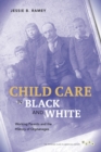 Image for Child Care in Black and White