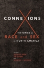 Image for Connexions  : histories of race and sex in North America