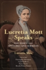 Image for Lucretia Mott speaks  : the essential speeches and sermons