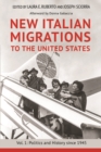 Image for New Italian migrations to the United StatesVol. 1,: Politics and history since 1945