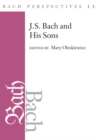 Image for Bach Perspectives 11 : J. S. Bach and His Sons
