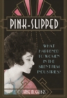 Image for Pink-Slipped : What Happened to Women in the Silent Film Industries?
