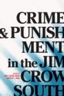 Image for Crime and Punishment in the Jim Crow South