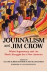 Image for Journalism and Jim Crow