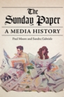 Image for The Sunday paper  : a media history