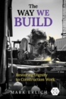Image for The Way We Build