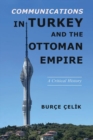 Image for Communications in Turkey and the Ottoman Empire