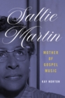 Image for Sallie Martin, Mother of Gospel Music