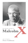 Image for The death and life of Malcolm X