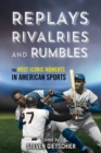 Image for Replays, rivalries, and rumbles: the most iconic moments in American sports