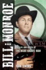 Image for Bill Monroe: The Life and Music of the Blue Grass Man : 458