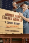 Image for Women Have Always Worked: A Concise History : 270