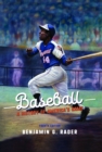 Image for Baseball: a history of America&#39;s game