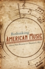 Image for Rethinking American music