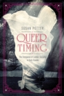 Image for Queer Timing: The Emergence of Lesbian Sexuality in Early Cinema