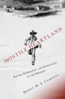 Image for Hostile Heartland: Racism, Repression, and Resistance in the Midwest