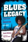 Image for Blues legacy: tradition and innovation in Chicago : 476