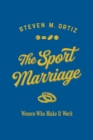 Image for The Sport Marriage: Women Who Make It Work : 137