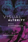 Image for Visual Alterity: Seeing Difference in Cinema