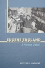 Image for Eugene England: a Mormon liberal
