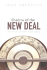 Image for Shadow of the New Deal: the victory of public broadcasting