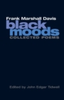 Image for Black moods: collected poems