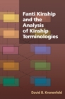 Image for Fanti kinship and the analysis of kinship terminologies