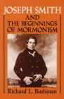 Image for Joseph Smith and the Beginnings of Mormonism