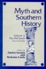 Image for Myth and Southern History, Volume 1 : The Old South