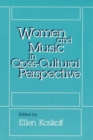 Image for Women and Music in Cross-Cultural Perspective