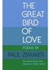 Image for GREAT BIRD OF LOVE : POEMS
