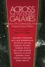 Image for Across the wounded galaxies  : interviews with contemporary American science fiction writers