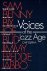 Image for Voices of the Jazz Age : Profiles of Eight Vintage Jazzmen