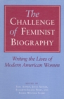 Image for The Challenge of Feminist Biography